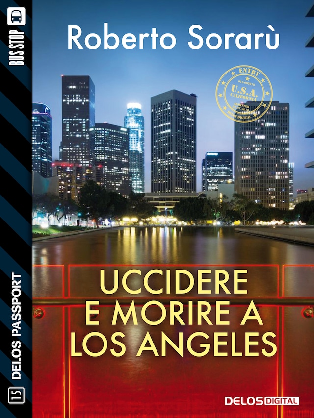 Book cover for Uccidere e morire a Los Angeles