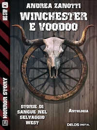 Winchester & Voodoo