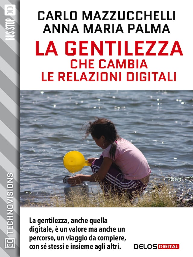 Couverture de livre pour La gentilezza che cambia le relazioni digitali