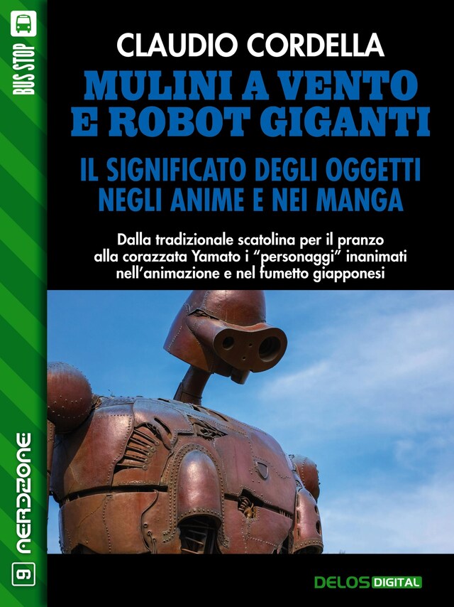 Book cover for Mulini a vento e robot giganti. Il significato degli oggetti negli anime e nei manga