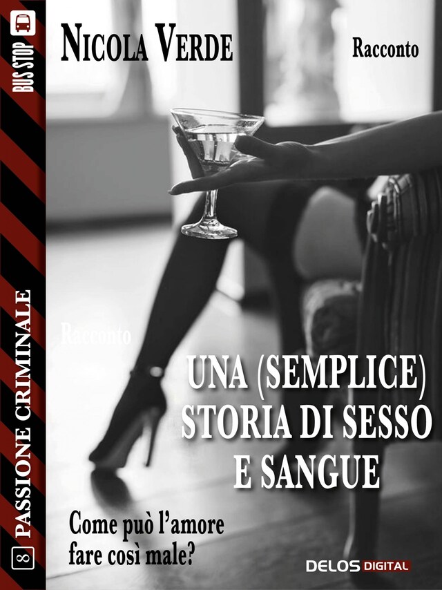 Couverture de livre pour Una (semplice) storia di sesso e sangue