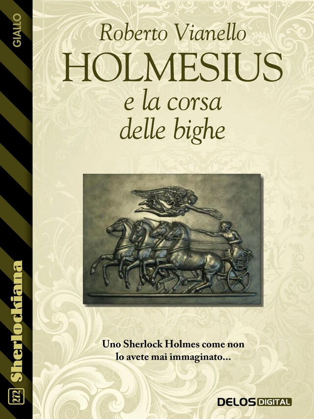 Book cover for Holmesius e la Corsa delle Bighe