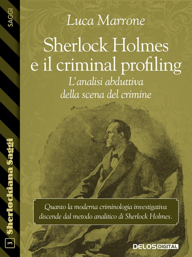 Buchcover für Sherlock Holmes e il criminal profiling. L’analisi abduttiva della scena del crimine