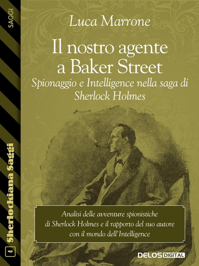 Buchcover für Il nostro agente a Baker Street. Spionaggio e Intelligence nella saga di Sherlock Holmes