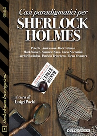 Casi paradigmatici per Sherlock Holmes