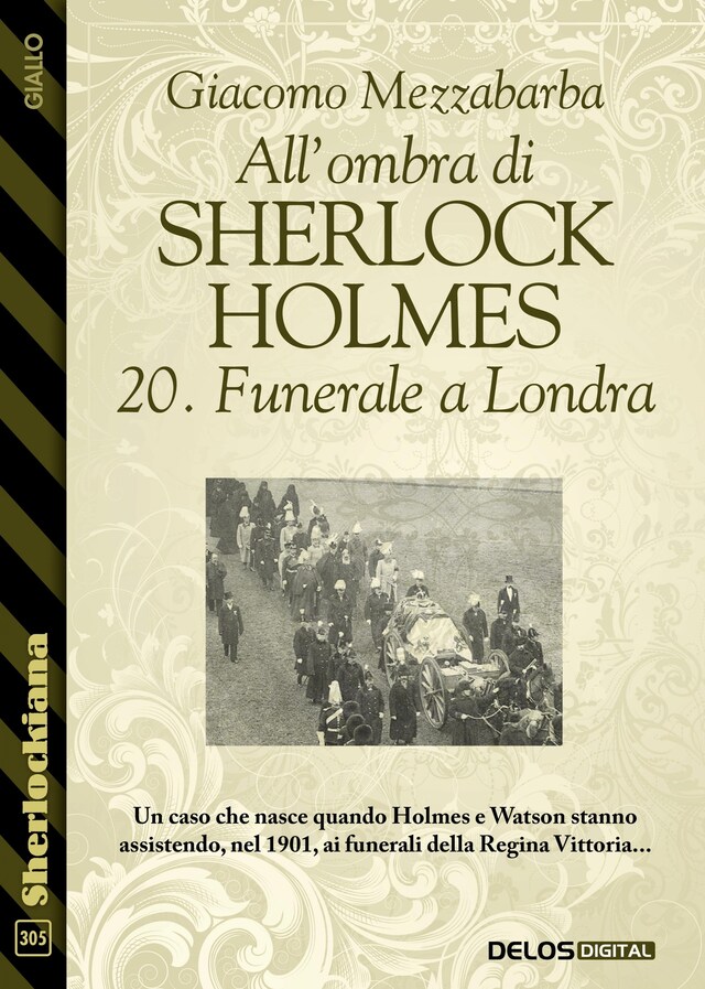 Kirjankansi teokselle All'ombra di Sherlock Holmes - 20. Funerale a Londra