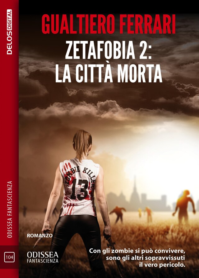 Book cover for Zetafobia 2 - La città morta