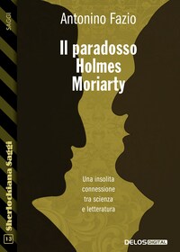 Il Paradosso Holmes-Moriarty
