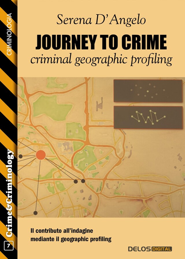 Couverture de livre pour Journey to Crime: criminal geographic profiling