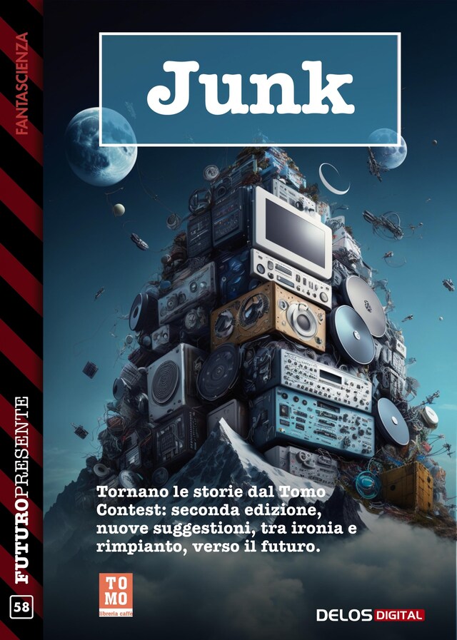 Book cover for Junk / Racconti dal Tomo Contest 2