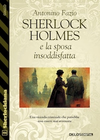 Sherlock Holmes e la sposa insoddisfatta