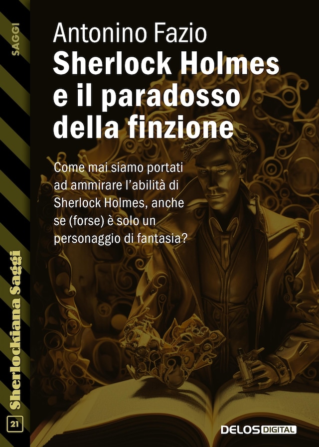 Book cover for Sherlock Holmes e il paradosso della finzione