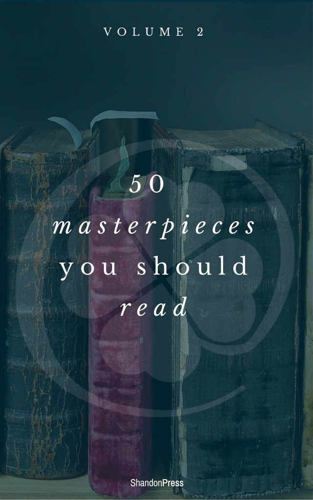 Buchcover für 50 Masterpieces you have to read before you die vol: 2 (ShandonPress)