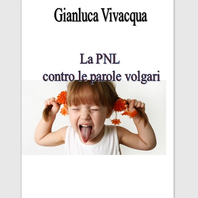 Book cover for La pnl contro le volgarità