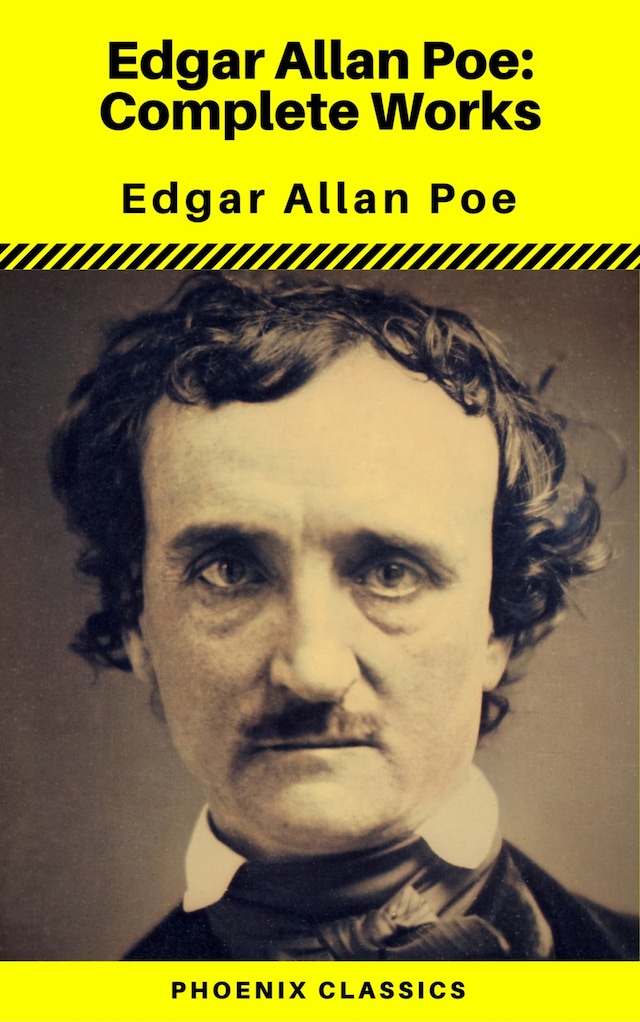 Book cover for Edgar Allan Poe: The Complete Works ( Annotated ) (Phoenix Classics)