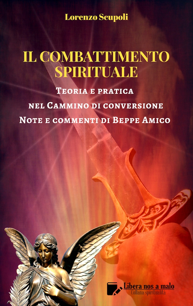 Book cover for Il Combattimento Spirituale - Teoria e pratica nel Cammino di conversione