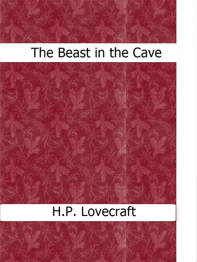 The Beast in the Cave