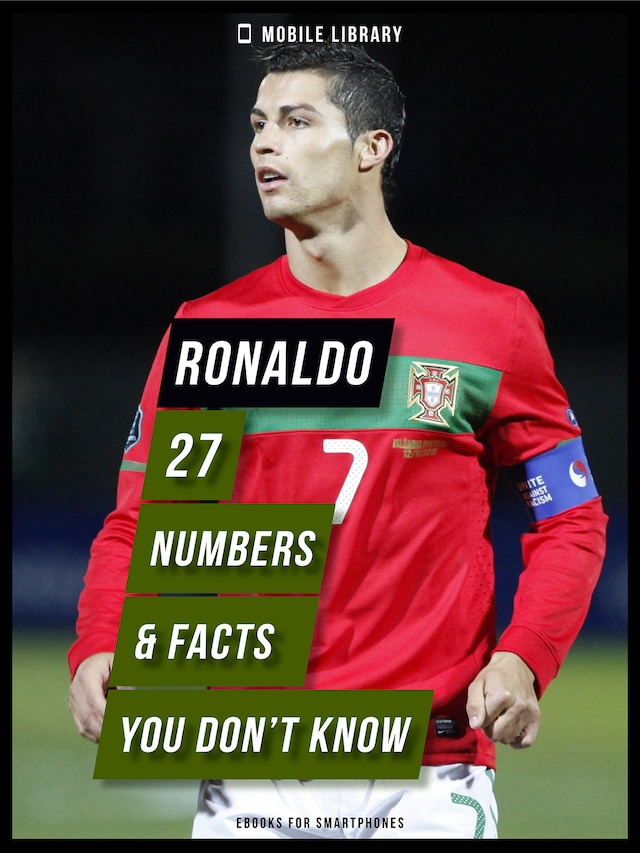 Okładka książki dla Ronaldo - 27 Numbers & Facts You Don’t Know