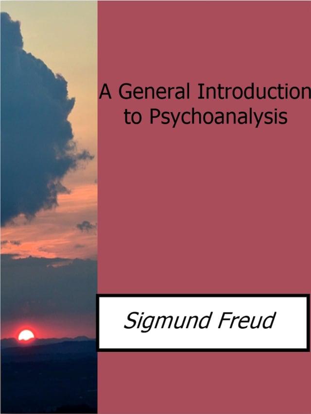 Book cover for A General Introduction to Psychoanalysis