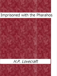 Imprisoned with the Pharaohs