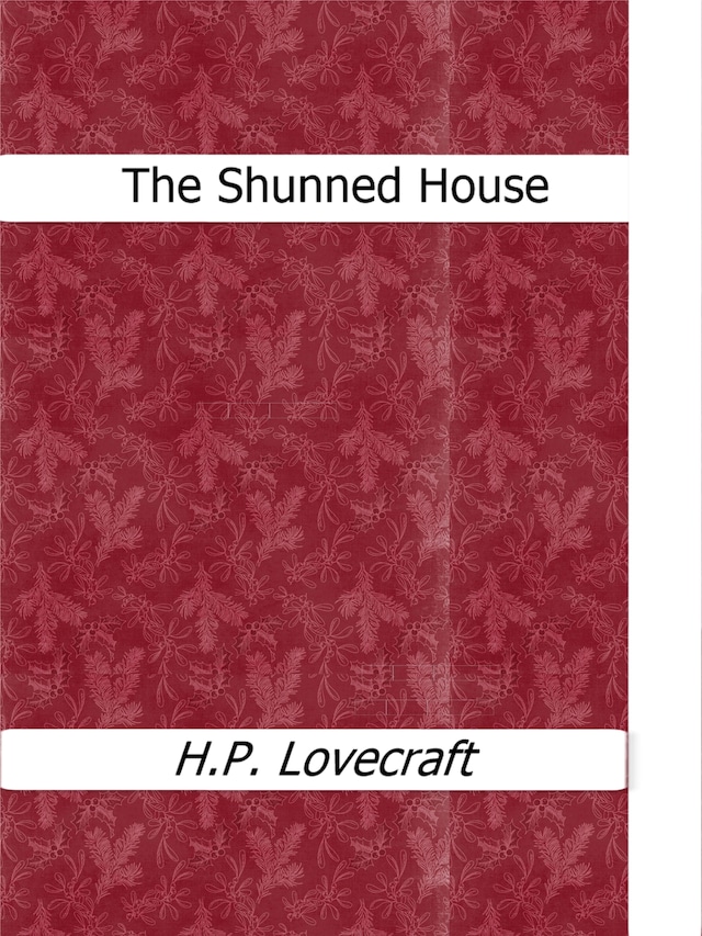 The Shunned House