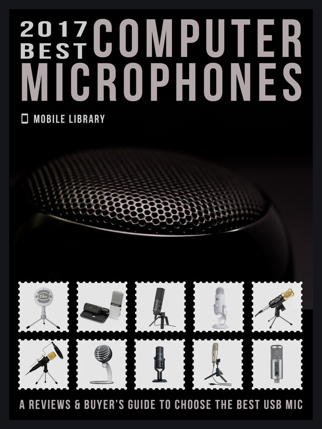 Book cover for 2017 Best Computer Microphones