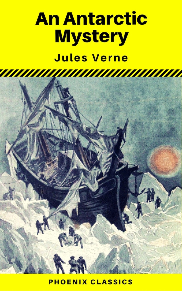 Book cover for An Antarctic Mystery (Phoenix Classics)