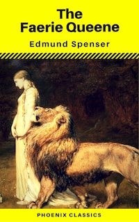 The Faerie Queene (Phoenix Classics)