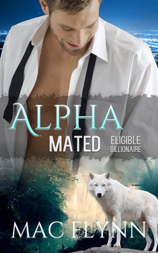 Okładka książki dla Eligible Billionaire: Alpha Mated, Book 1