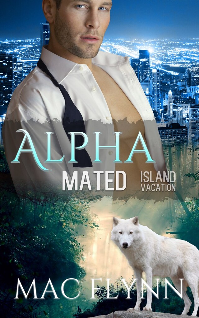 Couverture de livre pour Island Vacation: Alpha Mated, Book 2