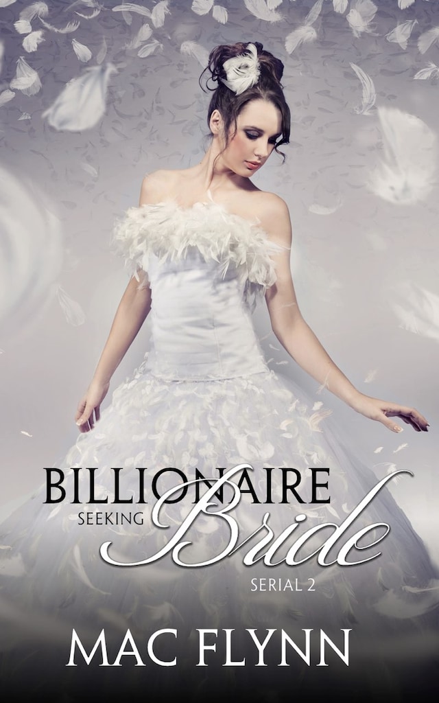 Boekomslag van Billionaire Seeking Bride #2: BBW Alpha Billionaire Romance