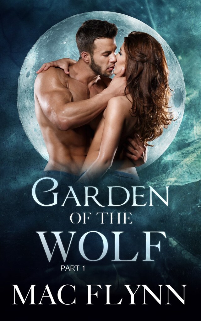 Bokomslag för Garden of the Wolf #1: Werewolf Shifter Romance