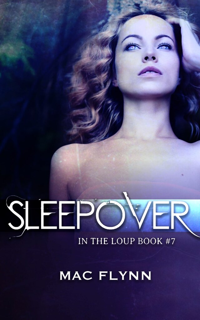 Buchcover für Sleepover: In the Loup, Book 7