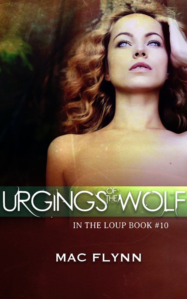 Couverture de livre pour Urgings of the Wolf: In the Loup, Book 10