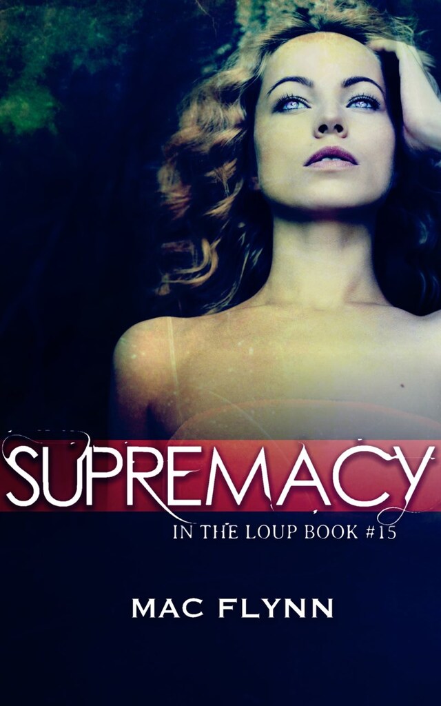 Buchcover für Supremacy: In the Loup, Book 15