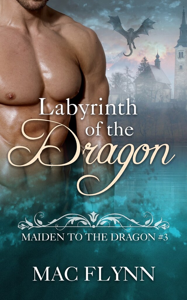 Bogomslag for Labyrinth of the Dragon: Maiden to the Dragon, Book 3 (Dragon Shifter Romance)