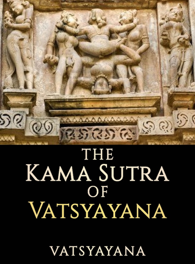 Book cover for The Kama Sutra of Vatsyayana