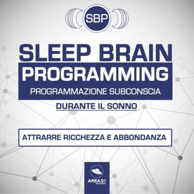 Kirjankansi teokselle SBP. Sleep Brain Programming