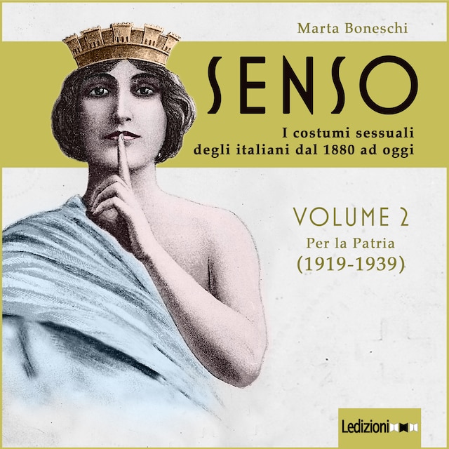 Boekomslag van Senso. I costumi sessuali degli italiani dal 1880 ad oggi - Vol. 2