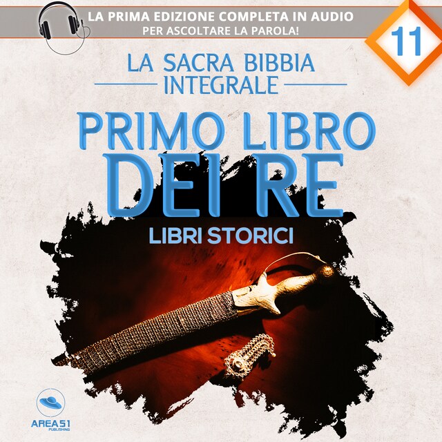 La sacra Bibbia integrale. Primo Libro dei Re – Libri storici