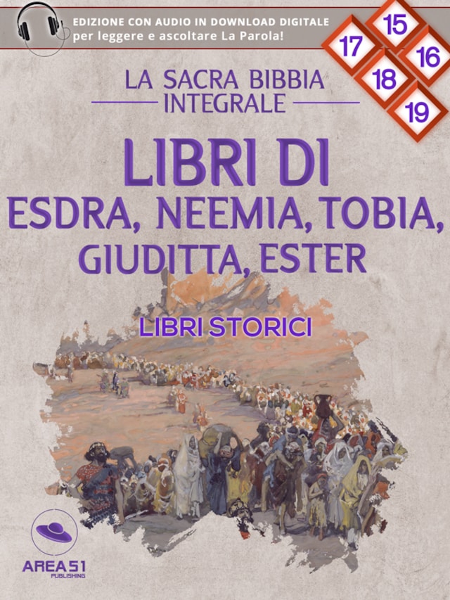 Okładka książki dla La Sacra Bibbia - Libri storici - Libri di Esdra, Neemia, Tobia, Giuditta, Ester