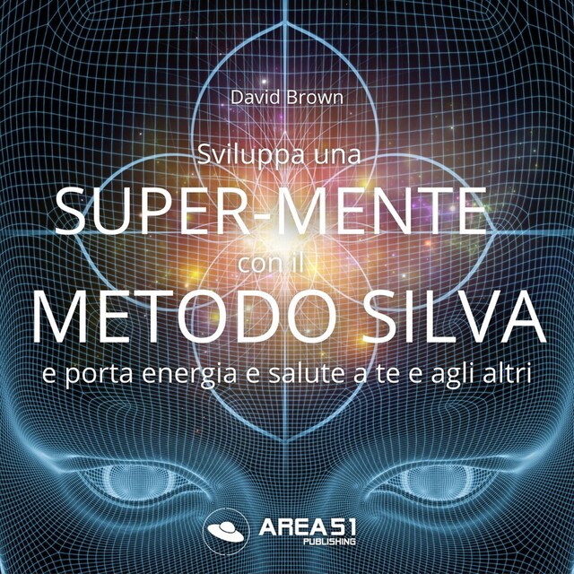 Book cover for Sviluppa una Super-Mente con il Metodo Silva