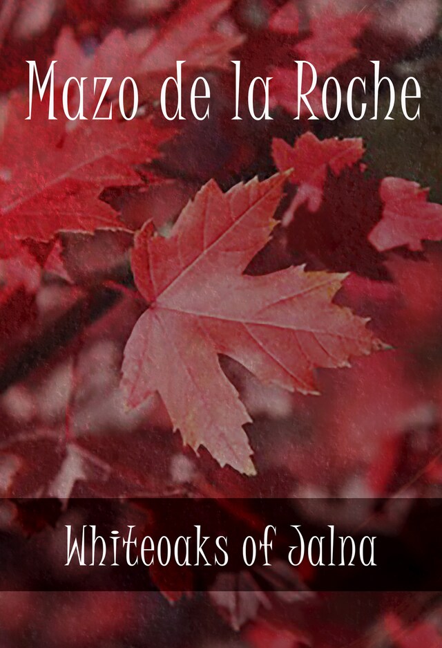Couverture de livre pour Whiteoaks of Jalna