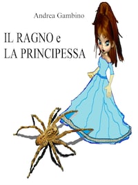 Il Ragno e la Principessa