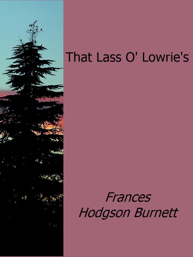 Boekomslag van That Lass O' Lowrie's