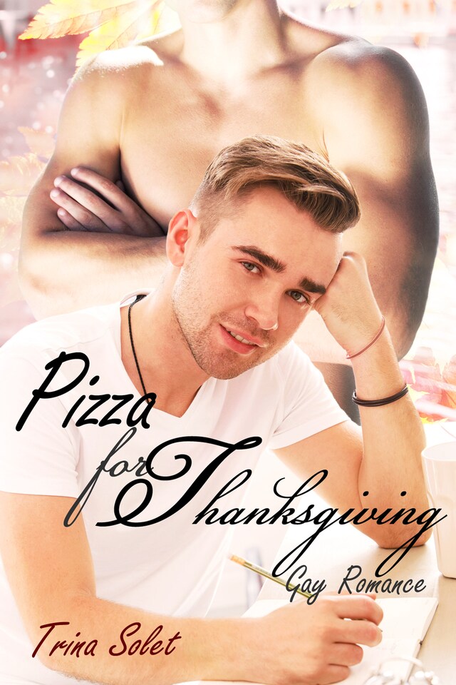 Book cover for Pizza for Thanksgiving (Gay Romance)