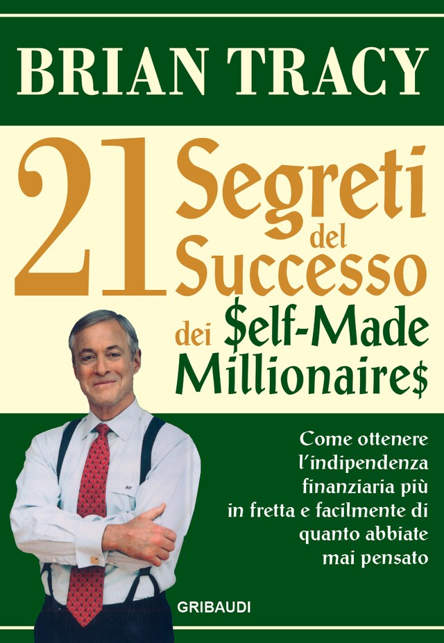 Portada de libro para I 21 segreti del successo dei Self-Made Millionaires