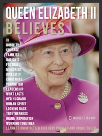 Queen Elizabeth II Believes - Queen Elizabeth II Quotes And Believes