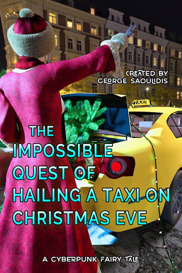 Copertina del libro per The Impossible Quest Of Hailing A Taxi On Christmas Eve