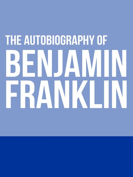 The Autobiography of Benjamin Franklin bookCoverFor